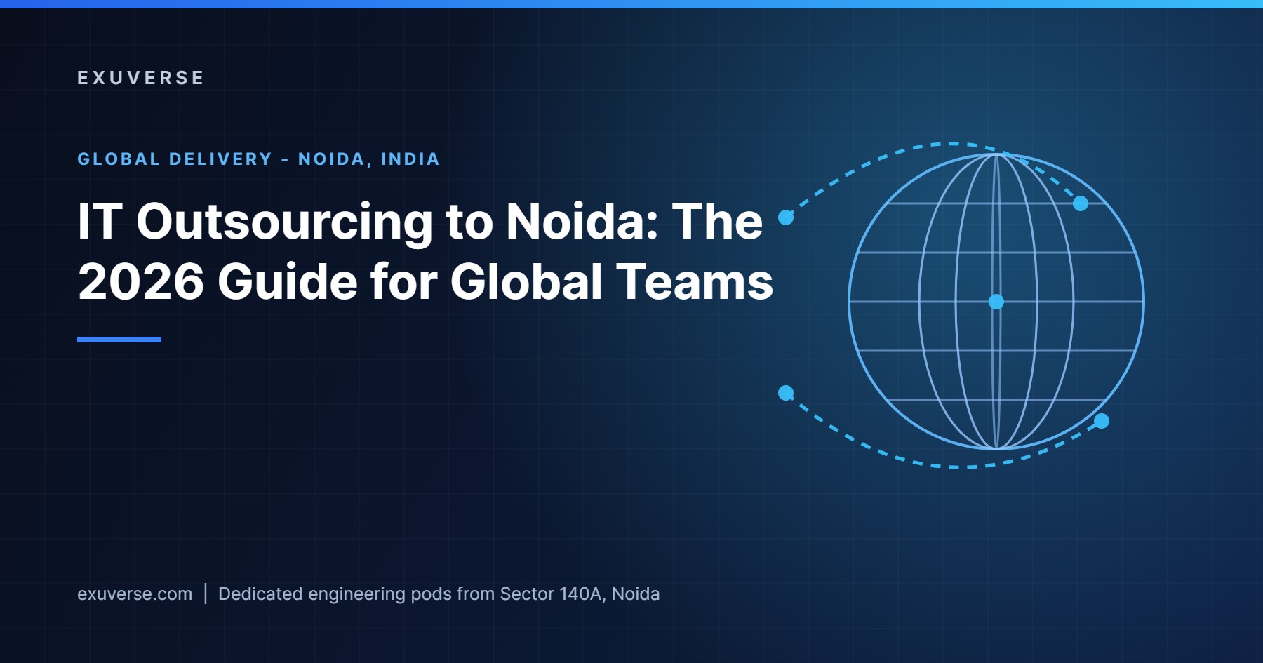 IT outsourcing to Noida guide for global engineering teams